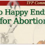 No Happy Ending for Abortion