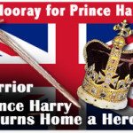 Warrior Prince Harry Returns Home a Hero