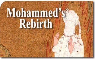 Mohammed’s Rebirth