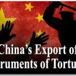 China's Growing Export of Instruments of Torture