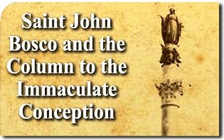 Saint John Bosco And The Column To The Immaculate Conception, Built By ...