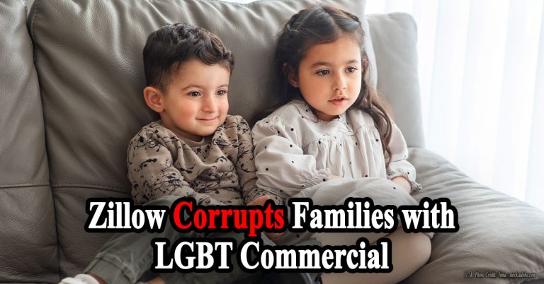 Zillow corrupts families with LGBT commercials