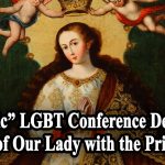 “Catholic” LGBT Conference Desecrates Image of Our Lady with the Pride Flag