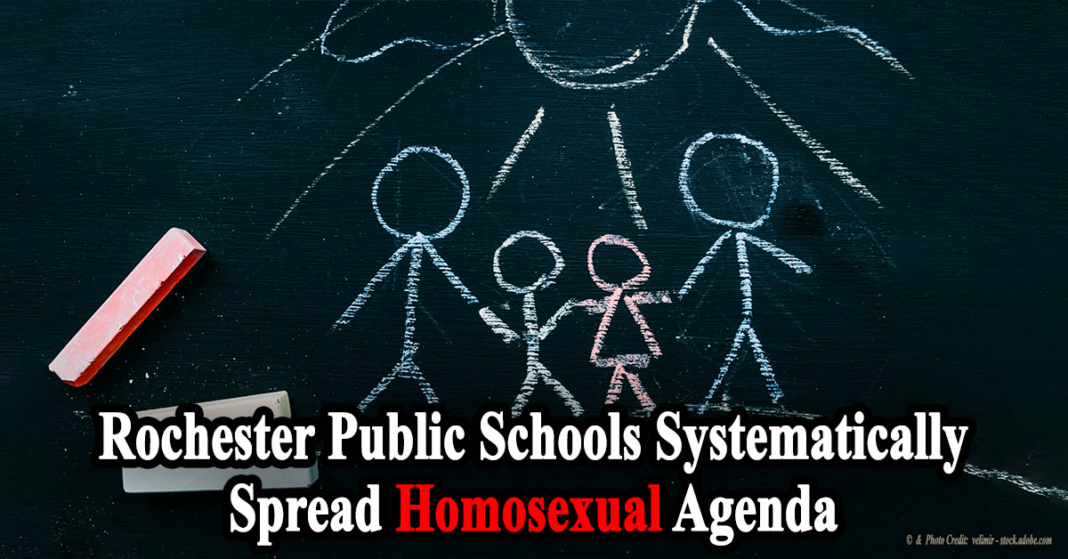 Rochester Public Schools Systematically Spread Homosexual Agenda