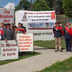 Faithful Catholics Protest Olympic Blasphemy at French Embassy