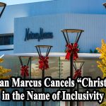 Neiman Marcus Cancels “Christmas” in the Name of Inclusivity