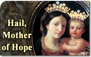 Hail, Mother of Hope