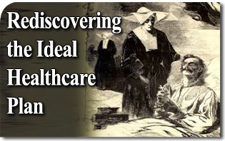 Rediscovering the Ideal Healthcare Plan