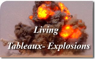 Living Tableaux Explosions