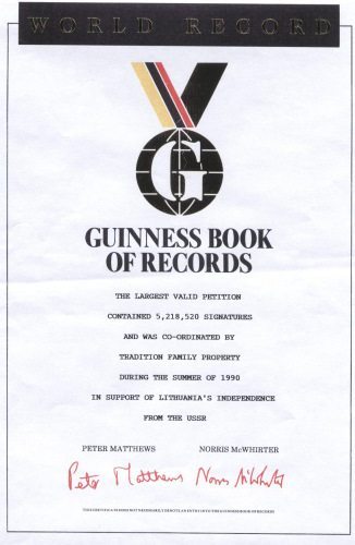 Certificate of World Record presented by the Guinness Book of Records for the Largest Valid Petition drive co-ordinated by Tradition Family Property in support of Lithuania's Independence from the Soviet Union (USSR)