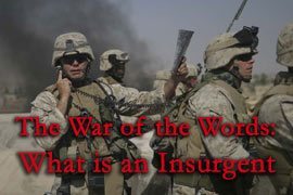The War of Words: What is an Insurgent?