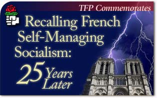 Recalling French Self-Managing Socialism 25 Years Later
