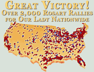 Great Victory! Over 2,000 Rosary Rallies for Our Lady