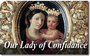 Our Lady of Confidence - Madonna della Fiducia - Mater Mea, Fiducia Mea