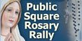 2010 Public Square Rosary Rally