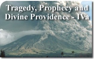 Tragedia, Profezia e Divina Provvidenza - IVa
