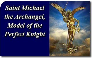 Saint Michael the Archangel, Model of the Perfect Knight