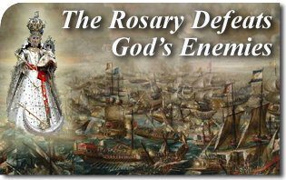Il rosario sconfigge i nemici di Dio