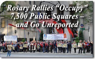 Rosary Rallies “Occupy” 7,500 Public Squares – and Go Unreported