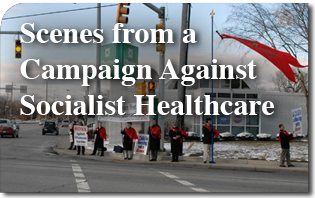 Scenes from a Campaign Against Socialist Healthcare