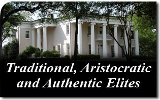 Traditional, Aristocratic and Authentic Elites