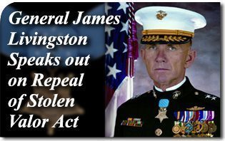 General James Livingston Speaks out on Repeal of Stolen Valor Act