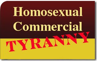 Homosexual Commercial Tyranny