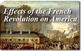 Effects of the French Revolution on America