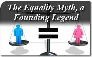 The Equality Myth, a Founding Legend