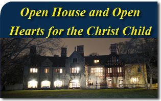 Open House and Open Hearts for the Christ Child