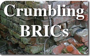 Crumbling BRICs