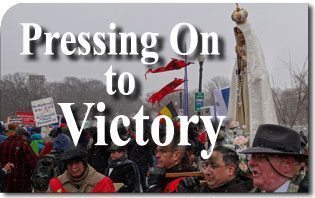 March for Life 2013: Pressing On to Victory