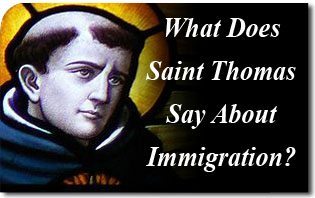 What Does Saint Thomas Say About Immigration?