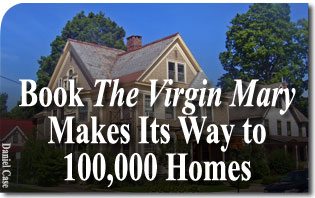 Book ‘The Virgin Mary’ Makes Its Way to 100,000 Homes