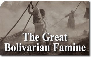 The Great Bolivarian Famine