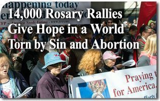 14,000 Rosary Rallies Give Hope in a World Torn by Sin and Abortion