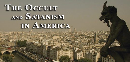 The Occult and Satanism in America
