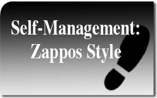 Self-Managing Socialism: Zappos Style