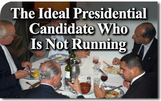 The Ideal Presidential Candidate Who Is Not Running