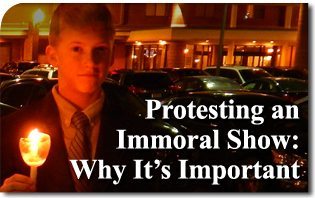 Protesting an Immoral Show: Why It’s Important