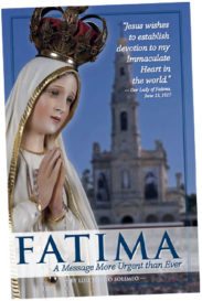 Why the Fatima Chastisement and Triumph Await Us