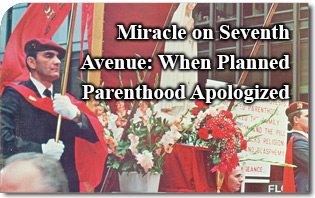 The Miracle on Seventh Avenue: When Planned Parenthood Apologized