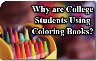 Why Are College Students Using Coloring Books?