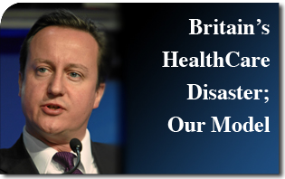 Britain’s HealthCare Disaster; Our Model