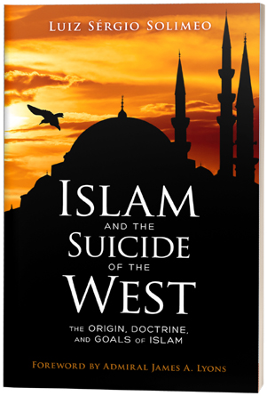 New Book by Catholic Scholar “Islam and the Suicide of the West” Reveals Great Threat